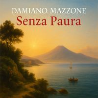 Damiano Mazzone - Senza Paura