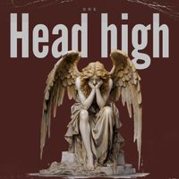 Dre - Head High (Explicit)