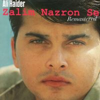 Ali Haider - Zaalim Nazron Se (Remastered)