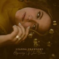 Leanna Crawford - Beginning Of Your Grace