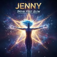 Jenny - Break Free Glow
