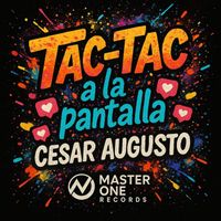 Cesar Augusto - Tac-Tac a La Pantalla
