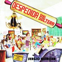 Sergio Corona - Despedida de soltera