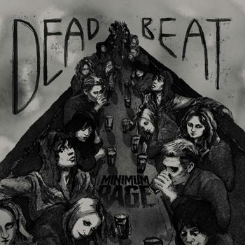 MINIMUM RAGE - Deadbeat