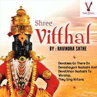 Ravindra Sathe - Shree Vitthal