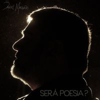 Daniel Machado - Será Poesia?