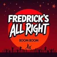Boom Boom - Fredrick’s All Right (Explicit)