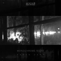 Aaron Dawn - Monochrome Night
