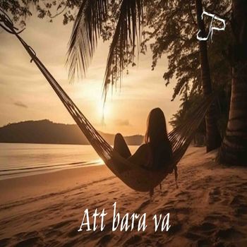 JP - Att bara va