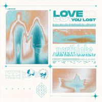Northlake - Love You Lost