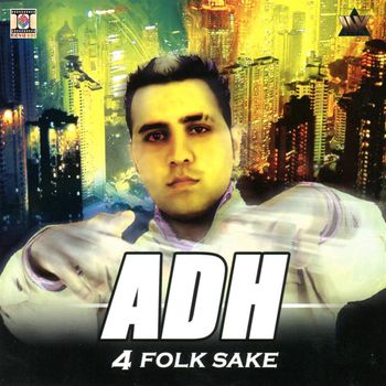 ADH - 4 Folk Sake