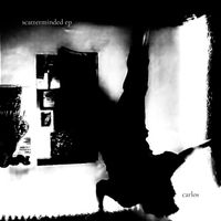 carlos - scatterminded - EP (Explicit)