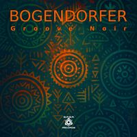 Bogendorfer - Groove Noir