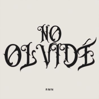 RMN - No Olvidé