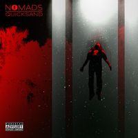 NOMADS - Quicksand (Explicit)