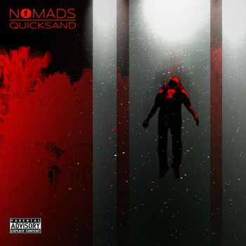 NOMADS - Quicksand (Explicit)