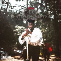 Dax - SELF PROCLAIMED 4 (Explicit)