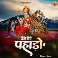 Usha - Unche Unche Pahado Pe