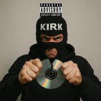 KIRK - CD is dead (Explicit)