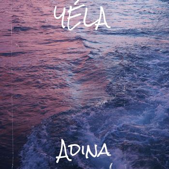 Adina - Yéla