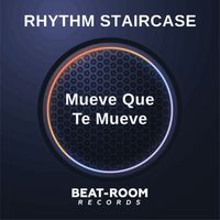 Rhythm Staircase - Mueve Que Te Mueve