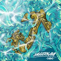JUGGERNAUT - THRIVE (Explicit)