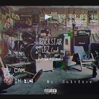 Cult5ive - Rockstar Steez (not my kinda normal [Explicit])