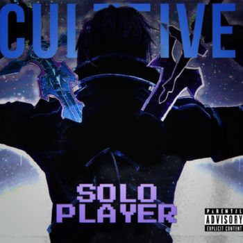 Cult5ive - SOLO PLAYER (Explicit)