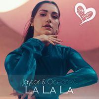 Jaytor, Oceanika - La La La