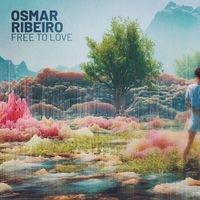 Osmar Ribeiro - Free to Love