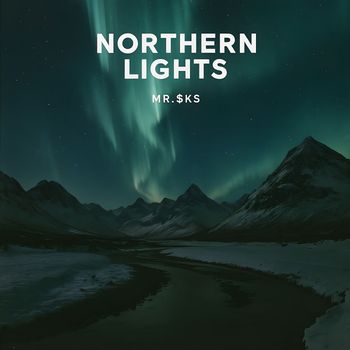 MR. $KS - Northern Lights