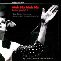 Piero Umiliani - Mah Nà Mah Nà Remix Project, Vol. 1
