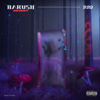 Barush - Escort (Explicit)
