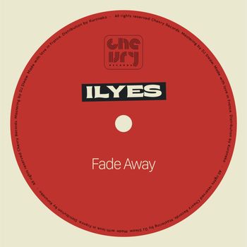 Ilyes - Fade Away