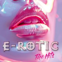 E-rotic - The Hits
