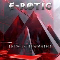 E-rotic - Let's Get It Started (Radio Edit)
