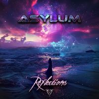 Asylum - Reflections