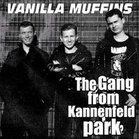 Vanilla Muffins - The Gang From Kannenfeldpark