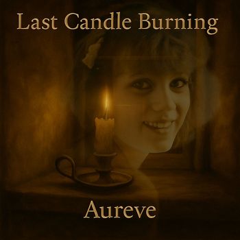 Aureve - Last Candle Burning