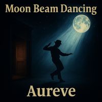 Aureve - Moon Beam Dancing