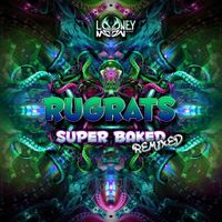 Rugrats - Super Baked Remixed