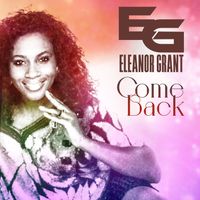 Eleanor Grant - Come Back