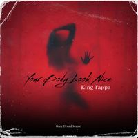 King Tappa - Your Body Look Nice