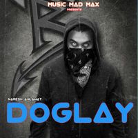 Naresh Ahlawat - Doglay