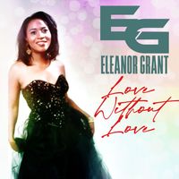 Eleanor Grant - Love Without Love
