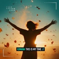 Kimana - This Is My Time