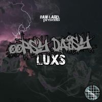LUXS - Oopsy Daisy