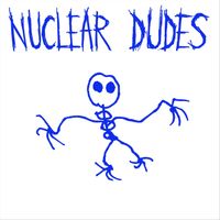 Nuclear Dudes - Skeletal Blasphemy