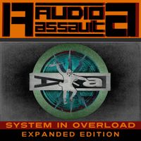 Audio Assault, scott crow - System in Overload (Expanded Edition) (Explicit)