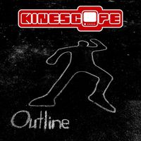 Kinescope - Outline